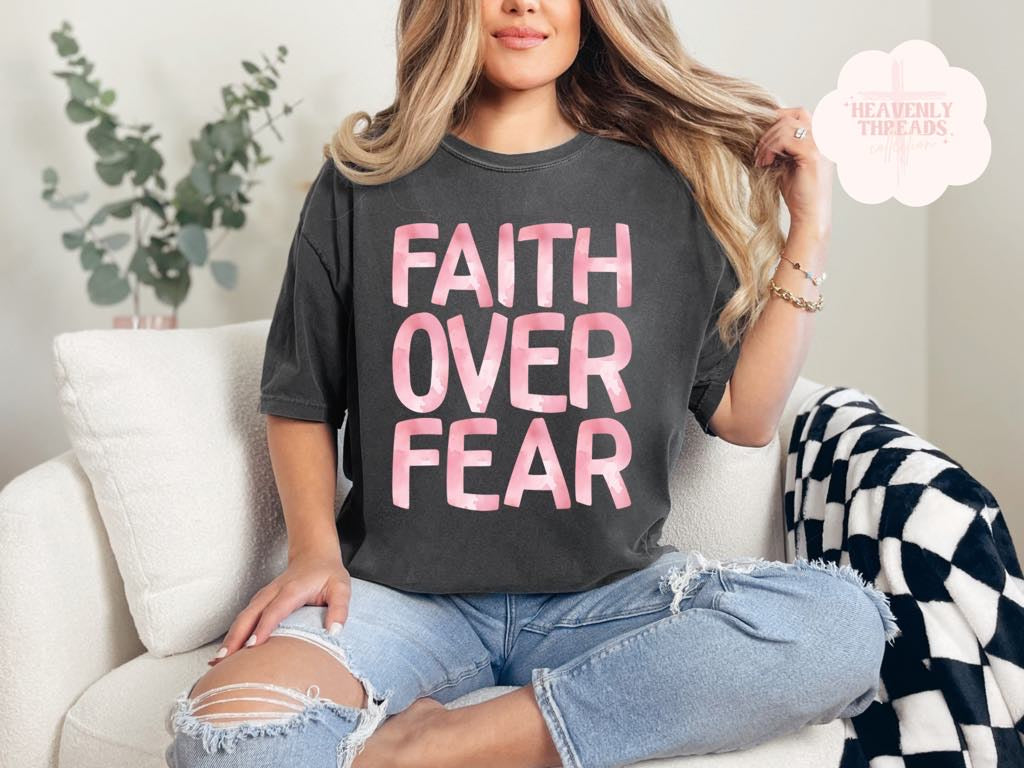 Faith Over Fear Tee