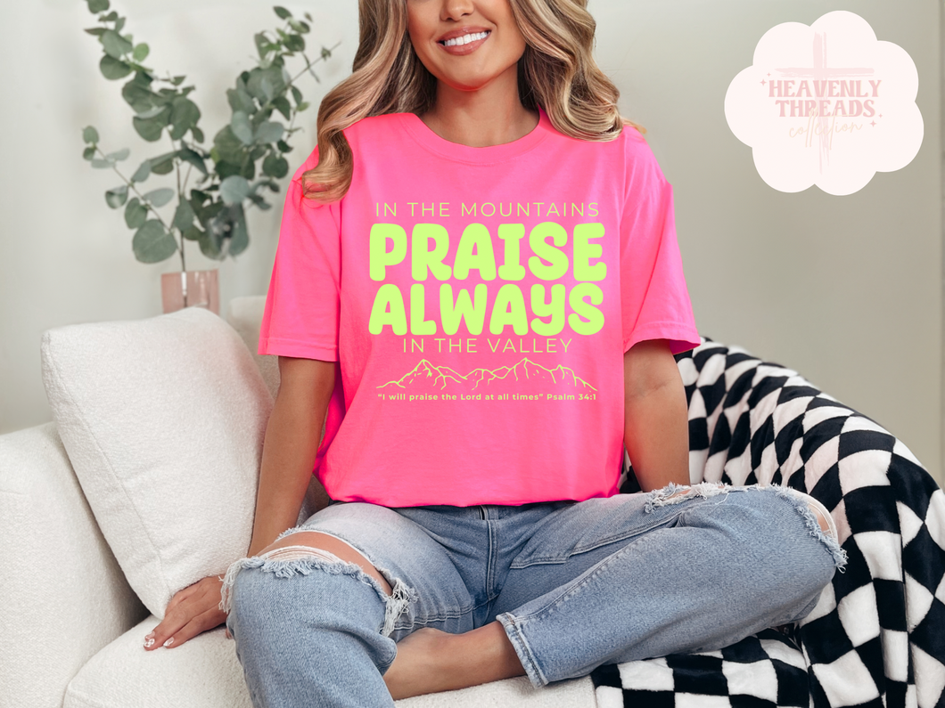 Praise Always Tee